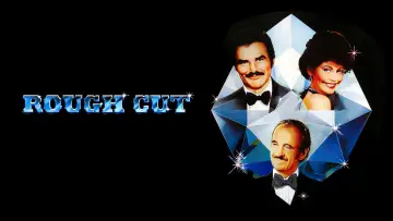 Задник до фильму"Rough Cut" #724391