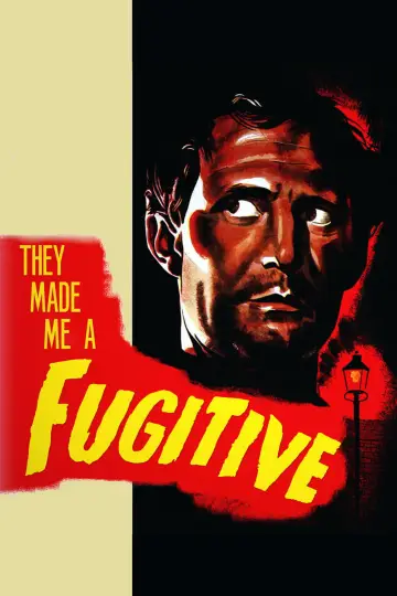 They Made Me a Fugitive постер