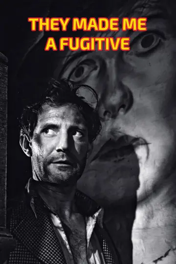 Постер до фільму "They Made Me a Fugitive" #1714652