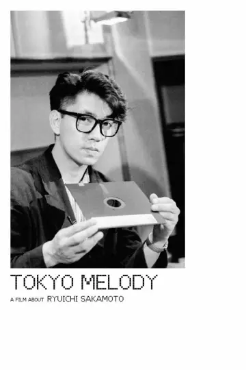Постер до фильму"Tokyo melody, un film sur Ryuichi Sakamoto" #775664