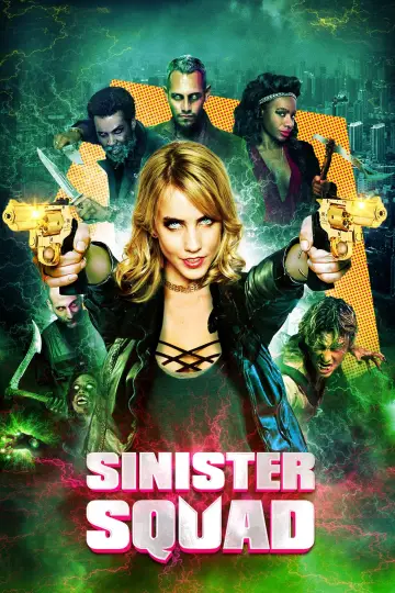 Sinister Squad постер