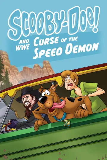 Постер до фильму"Scooby-Doo! and WWE: Curse of the Speed Demon" #1010178