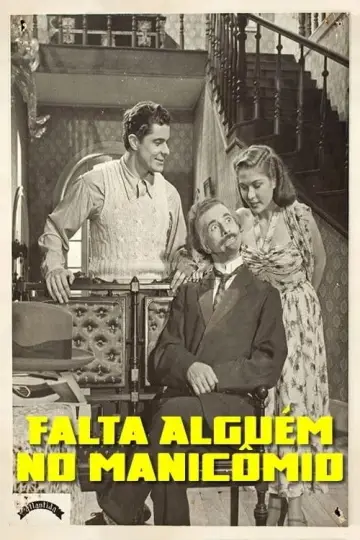 Постер до фильму"Falta Alguém no Manicômio" #1181258