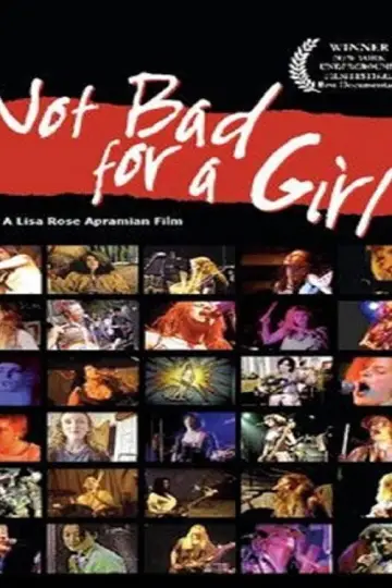 Постер до фільму "Not Bad for a Girl" #1628550