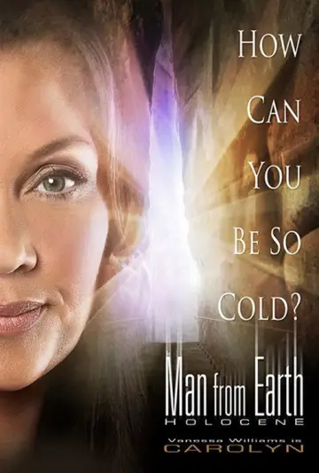 Постер до фильму"The Man from Earth: Holocene" #904456