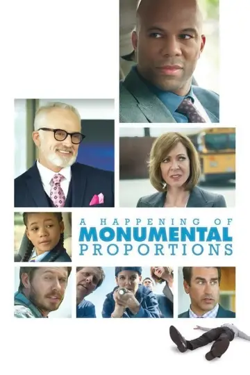Постер до фильму"A Happening of Monumental Proportions" #1068715