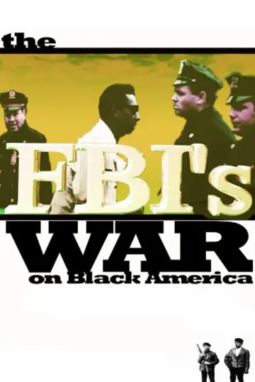The FBI's War on Black America постер