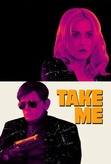 Постер до фильму"Take Me" #1111272