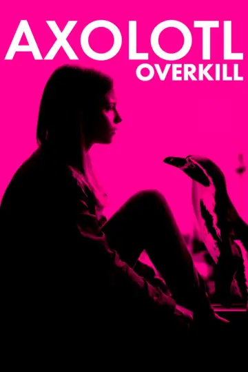 Постер до фильму"Axolotl Overkill" #1128497