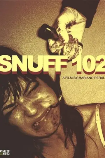 Постер до фильму"Snuff 102" #969167