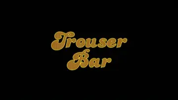 Задник до фильму"Trouser Bar" #694890