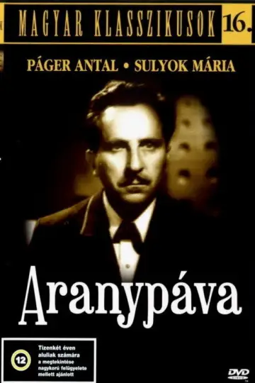 Aranypáva постер