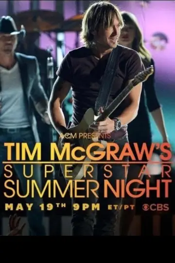 ACM Presents: Tim McGraw's Superstar Summer Night постер