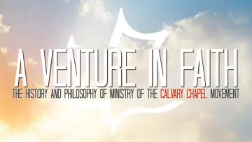 Задник до фільму "A Venture in Faith: The History and Philosophy of the Calvary Chapel Movement" #916151