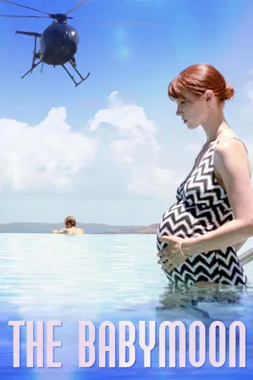 Постер до фильму"The Babymoon" #1117110