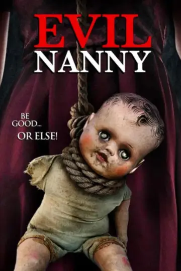 Постер до фильму"Evil Nanny" #688780