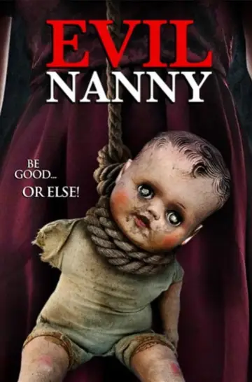 Постер до фильму"Evil Nanny" #688784