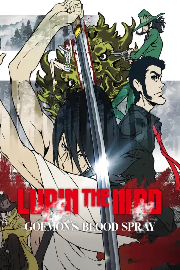 Постер до фільму "LUPIN THE IIIRD 血煙の石川五ェ門" #1006248