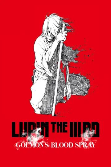 Постер до фильму"LUPIN THE IIIRD 血煙の石川五ェ門" #133987