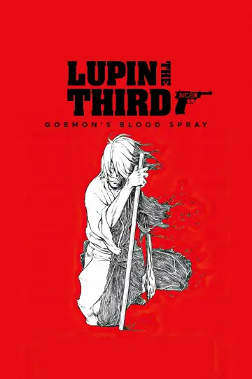 Постер до фильму"LUPIN THE IIIRD 血煙の石川五ェ門" #133989