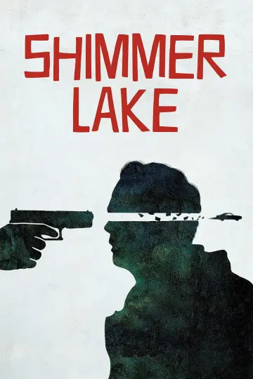 Постер до фильму"Shimmer Lake" #898087