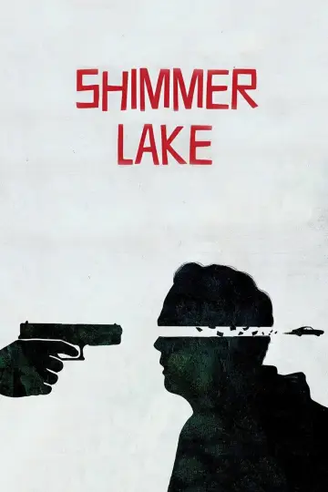 Постер до фильму"Shimmer Lake" #898089