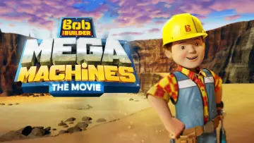 Задник до фільму "Bob the Builder: Mega Machines" #1790515