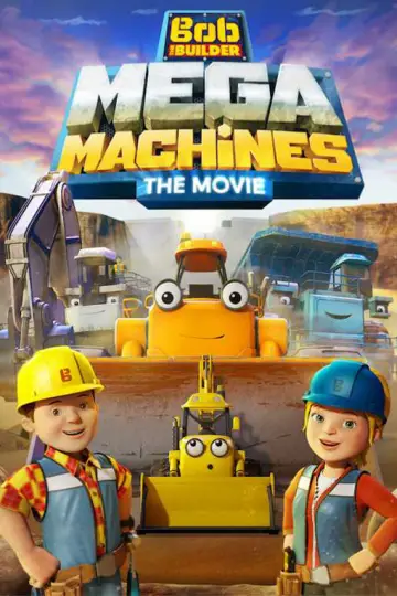 Постер до фільму "Bob the Builder: Mega Machines" #1790521