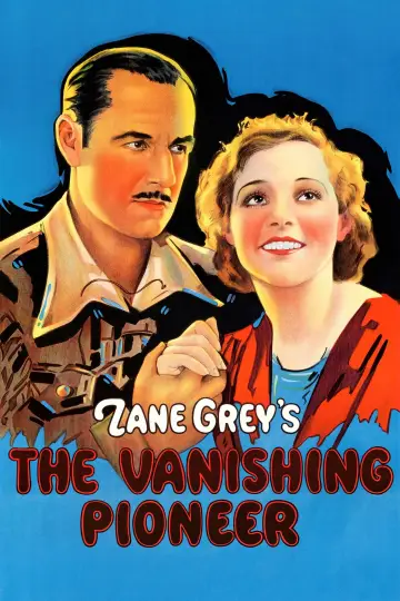 The Vanishing Pioneer постер