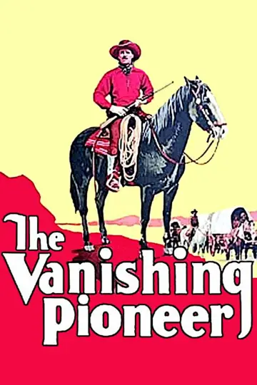 Постер до фільму "The Vanishing Pioneer" #1621390