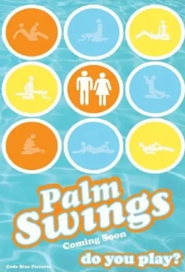 Постер до фильму"Palm Swings" #326148