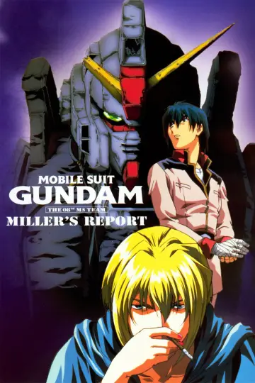 Постер до фильму"機動戦士ガンダム 第08MS小隊 ミラーズ・リポート" #1087493
