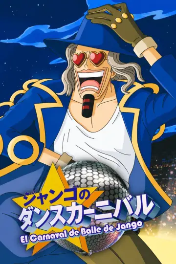 ONE PIECE ジャンゴのダンスカーニバル постер