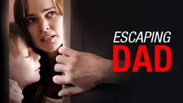 Задник до фильму"Escaping Dad" #668846