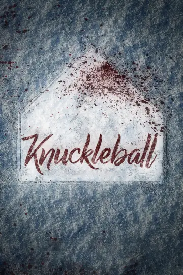 Постер до фильму"Knuckleball" #709849