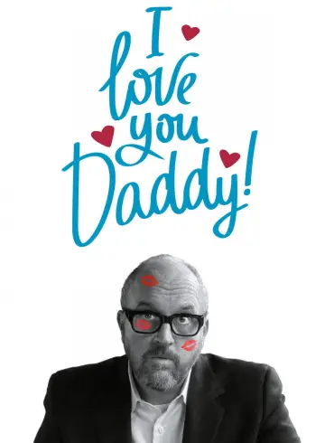 Постер до фильму"I Love You, Daddy" #1096401
