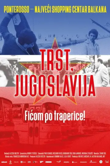 Постер до фільму "Trst, Jugoslavija" #1897236