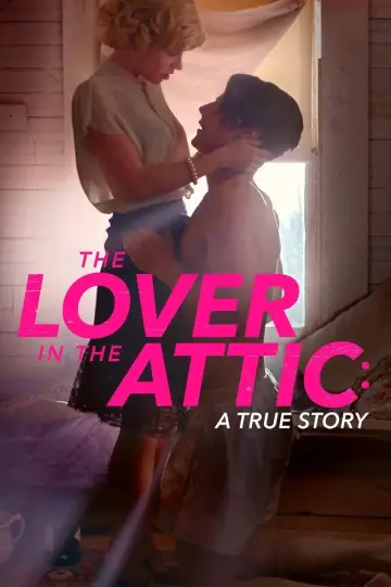 Постер до фильму"The Lover in the Attic: A True Story" #896683