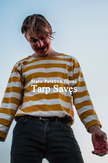 Постер до фильму"Tarp Savęs" #1201022