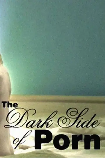 Постер до фильму"The Dark Side of Porn: The Real Animal Farm" #1156715