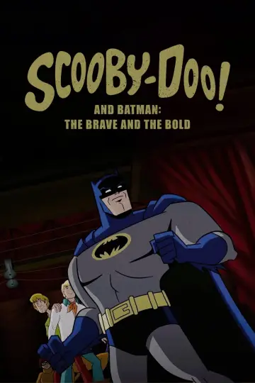 Постер до фильму"Scooby-Doo! & Batman: The Brave and the Bold" #328846