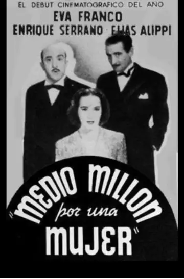 Постер до фильму"Medio millón por una mujer" #1201247