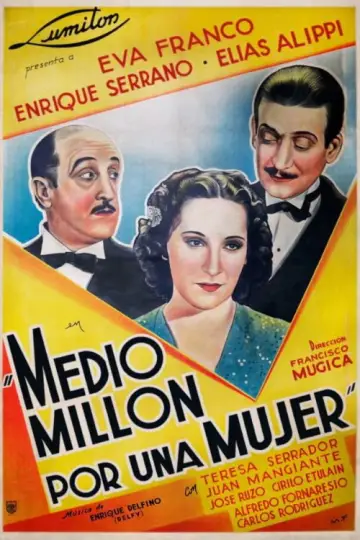 Постер до фильму"Medio millón por una mujer" #1201248