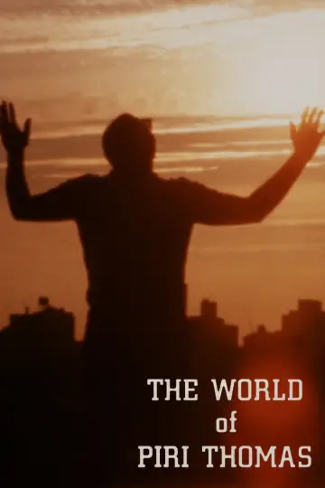 Постер до фильму"The World of Piri Thomas" #544249