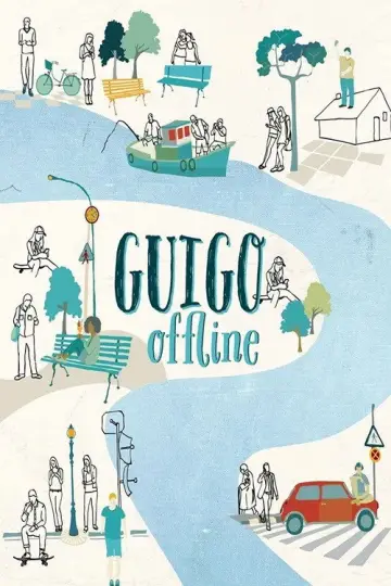 Постер до фильму"Guigo Offline" #1146917