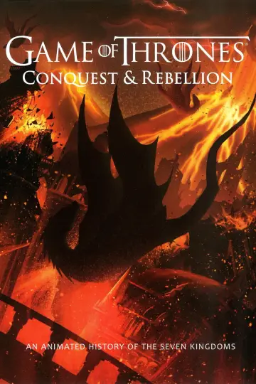 Постер до фильму"Game of Thrones - Conquest & Rebellion: An Animated History of the Seven Kingdoms" #1018691
