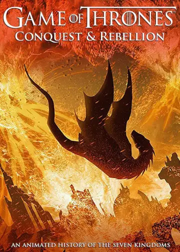 Постер до фильму"Game of Thrones - Conquest & Rebellion: An Animated History of the Seven Kingdoms" #1018692