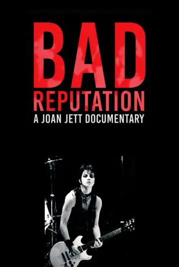 Постер до фильму"Bad Reputation" #1125800
