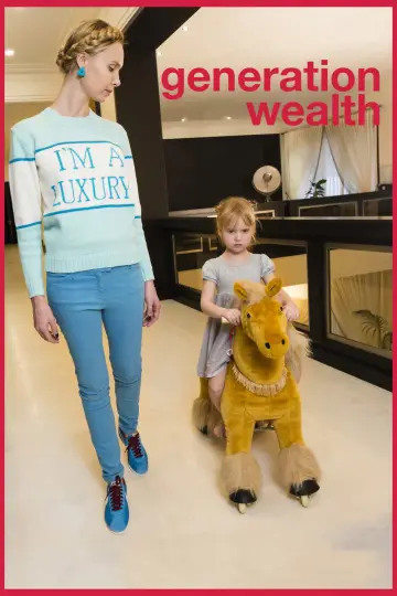 Постер до фильму"Generation Wealth" #1137011