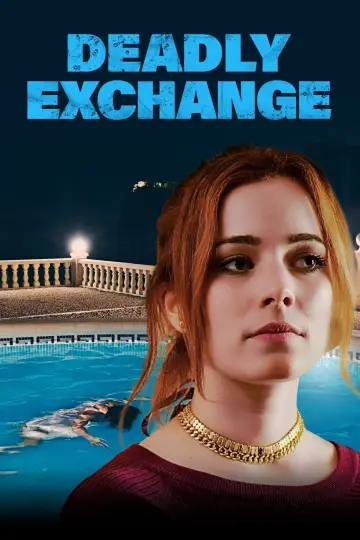Постер до фильму"Deadly Exchange" #1137233